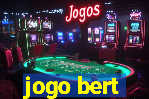 jogo bert